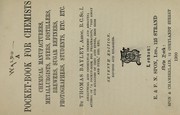 Cover of A pocket-book for chemists, chemical manufacturers, metallurgists, dyers, distillers, brewers, sugar refiners, photographers, students, etc., etc by Bayley, Thomas