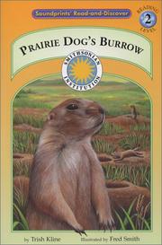 Front cover of Prairie Dog's Burrow (Soundprints Read-and-Discover) by Trish Kline