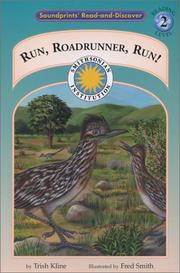 Front cover of Run, Roadrunner, Run! (Soundprints Read-and-Discover) by Trish Kline