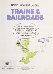 Cover of Trains and Railroads by Better Homes &. Ga Meredith Corporation