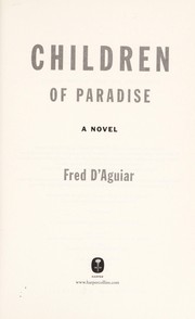 Front cover of Children of paradise by Fred D'Aguiar