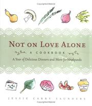 Front cover of Not on Love Alone by Jessie Carry Saunders