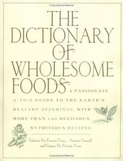 Front cover of The dictionary of wholesome foods by Anstice Carroll