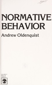 Cover of Normative behavior by Andrew Oldenquist