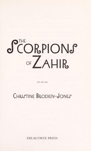 Front cover of The scorpions of Zahir by Chris Brodien-Jones