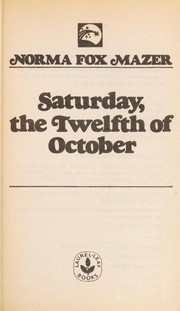 Front cover of Saturday, the twelfth of October by Norma Fox Mazer