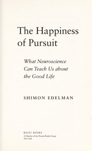 Cover of The happiness of pursuit by Shimon Edelman