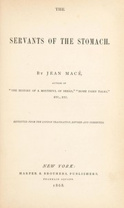 Front cover of The servants of the stomach by Jean Macé