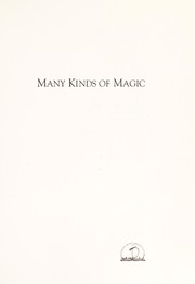 Front cover of Many kinds of magic by William Neville Scott