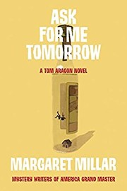 Front cover of Ask For Me Tomorrow by Margaret Millar