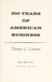 Front cover of 200 years of American business by Thomas Childs Cochran