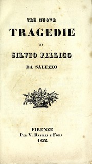 Front cover of Tre nuove tragedie di Silvio Pellico da Saluzzo by Silvio Pellico