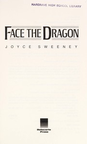 Cover of Face the dragon by Joyce Sweeney