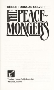 Cover of The peacemongers by Robert Duncan Culver