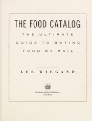 Cover of The food catalog by Lee Wiegand