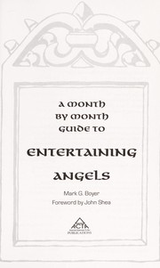 Front cover of A Month-By-Month Guide to Entertaining Angels by Mark G. Boyer