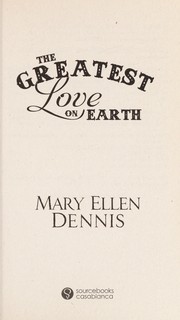 Front cover of The greatest love on Earth by Denise Dietz