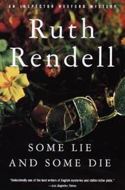 Front cover of Some Lie And Some Die (Wexford Collection) by Ruth Rendell