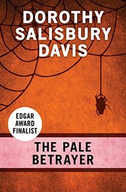 Front cover of The Pale Betrayer by Dorothy Salisbury Davis