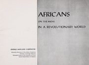 Cover of Africans on the move in a revolutionary world by George Wayland Carpenter