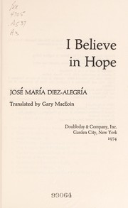 Front cover of I believe in hope by José María Díez-Alegría