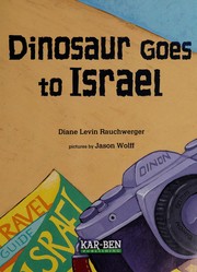 Cover of Dinosaur goes to Israel by Diane Levin Rauchwerger