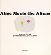 Front cover of Alice meets the aliens by Teddy Slater
