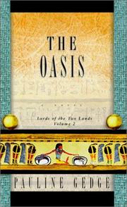 Cover of The oasis by Pauline Gedge