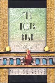 Front cover of The Horus Road by Pauline Gedge