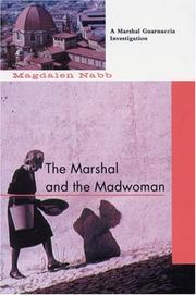 Front cover of The Marshal and the Madwoman by Magdalen Nabb