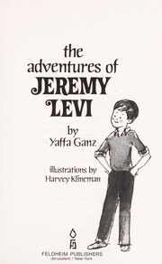Front cover of Adventures of Jeremy Levi by Yaffa Ganz