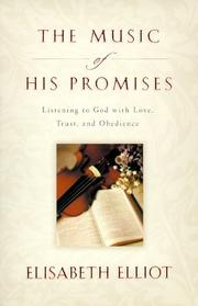 Front cover of The music of His promises by Elisabeth Elliot