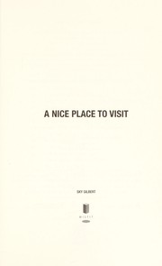 Cover of A nice place to visit by Sky Gilbert