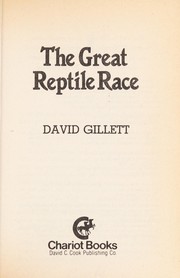 Front cover of The great reptile race by David Gillett