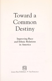 Cover of Toward a common destiny by Willis D. Hawley
