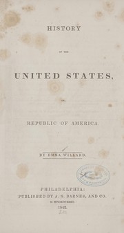 Front cover of History of the United States, or, Republic of America by Emma Willard