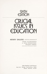 Front cover of Crucial issues in education by Henry Ehlers