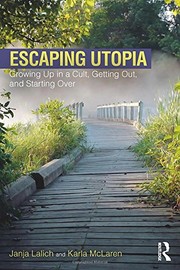 Cover of Escaping Utopia by Janja Lalich