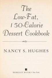 Front cover of Low-fat 150 Cal Desrt by Nancy S. Hughes