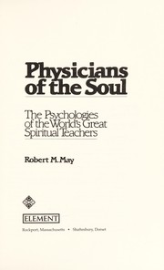 Front cover of Physicians of the soul by Robert M. May