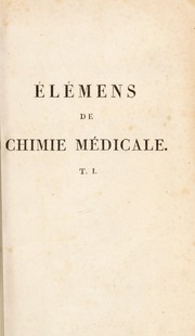 Cover of Élémens de chimie médicale by Matthieu Joseph Bonaventure Orfila