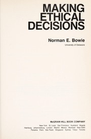 Cover of Making ethical decisions by Norman E. Bowie