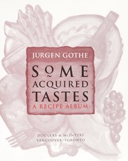 Front cover of Some Acquired Tastes by Jurgen Gothe