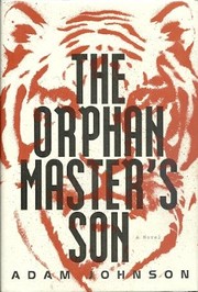 Cover of The Orphan Master's Son by Adam Johnson
