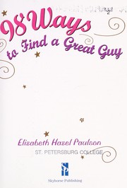 Front cover of 98 ways to find a great guy by Elizabeth Paulson