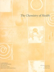 Cover of The chemistry of health by National Institute of General Medical Sciences (U.S.)