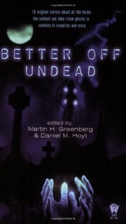 Front cover of Better off undead by Martin H. Greenberg