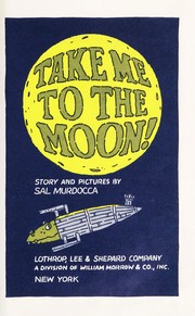 Front cover of Take me to the Moon by Sal Murdocca