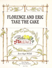 Cover of Florence and Eric take the cake by Jocelyn Wild