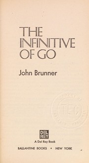 Front cover of The Infinitive of Go by John Brunner